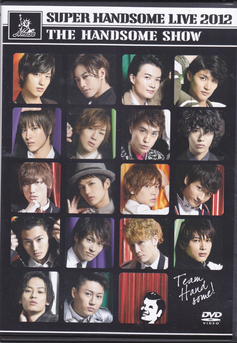 Amuse presents『SUPER ハンサム LIVE 2012』ライブ・ビュー Amuse presents『SUPER ハンサム LIVE 2012』ライブ・ビュー