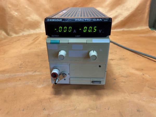 D-13】 KIKUSUI PMC110-0.6A 直流安定化電源 菊水電子工業