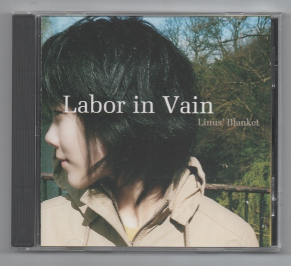 韓国CD★　Linus' Blanket 「Labor In Vain」　★　ライナス・ブランケット　★　2005年_ケース(オモテ面)　