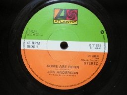 ７インチ★Jon ANDERSON★Some Are Born UK Atlantic オリジナル_画像3