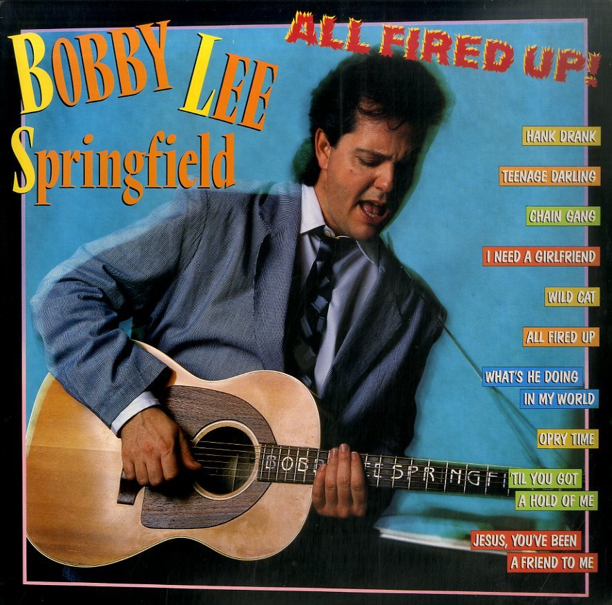 A00365078 LP 最大67%OFFクーポン Bobby Lee Springfield All US盤 1987年 Up カントリーロック  Fired
