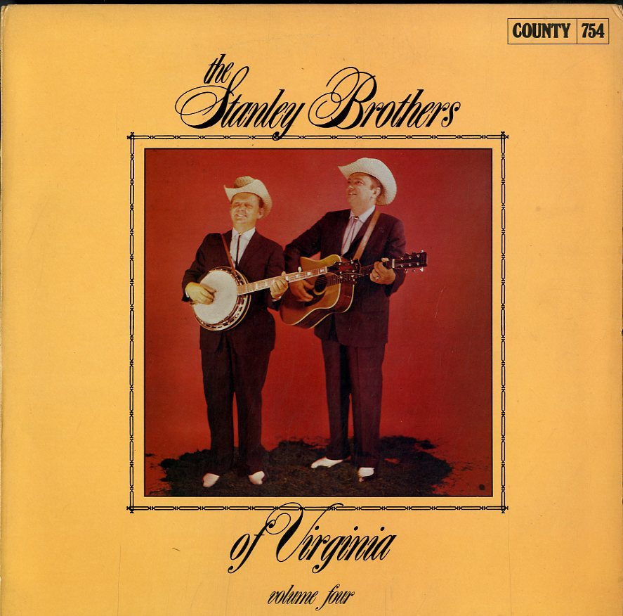 A00337414 LP 最旬ダウン スタンレー ブラザーズ The Stanley Brothers Of 高級な ブルーグラス 1976年 Volume US盤 BLUEGRASS Virginia Four