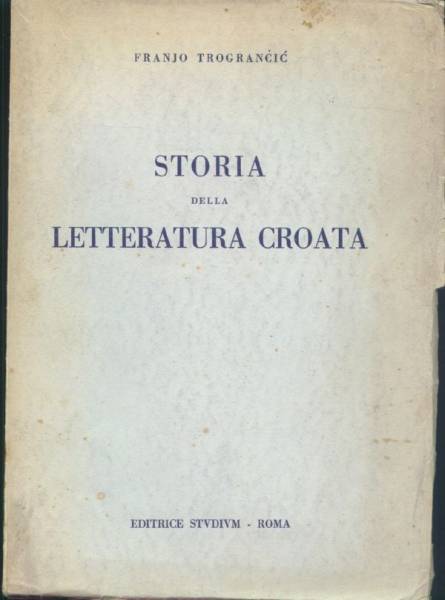 大きい割引 最大49%OFFクーポン クロアチア文学史 15-19世紀 F.Trograncic イタリア語 gbsmetal.pl gbsmetal.pl