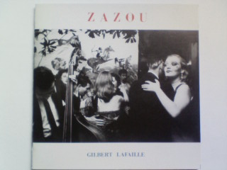 CD ジルベール・ラファイユ ZAZOUたちの即興 GILBERT LAFFAILLE ZAZOU ザズーたちの即興_画像1