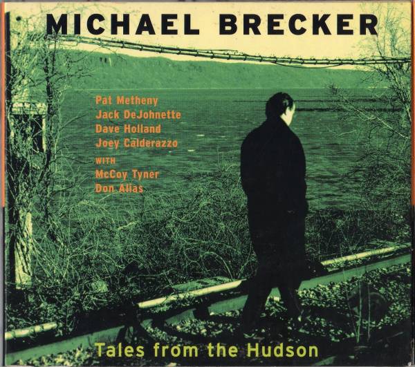 Michael Breckerマイケル・ブレッカーTales from the Hudson(デジパック♪♪_画像1