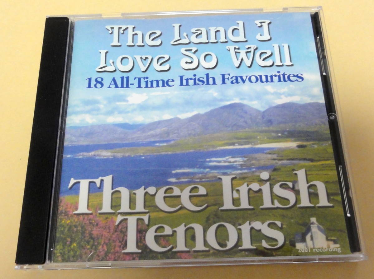 The Three Irish Tenors / The Land I Love So Well CD 　アイリッシュテノールズ 男性ヴォーカル アイルランド_画像1
