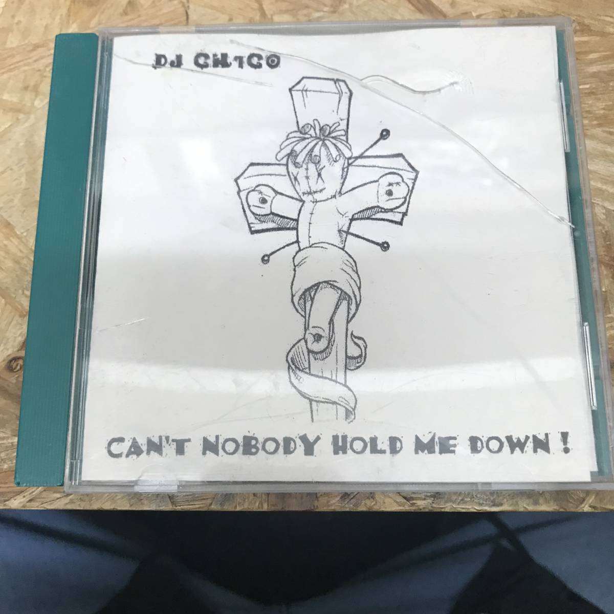 ● HIPHOP,R&B CAN'T NO BODY HOLD ME DOWN! - DJ CHICO アルバム,INDIE CD 中古品_画像1