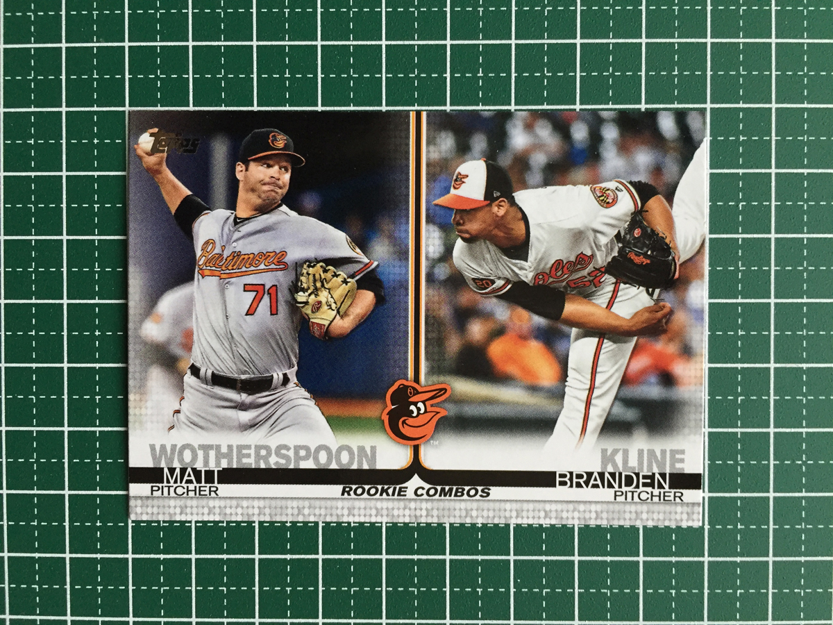 ★TOPPS MLB 2019 UPDATE #US264 BRANDEN KLINE & MATT WOTHERSPOON［BALTIMORE ORIOLES］ベースカード ルーキー RC 19★_画像1