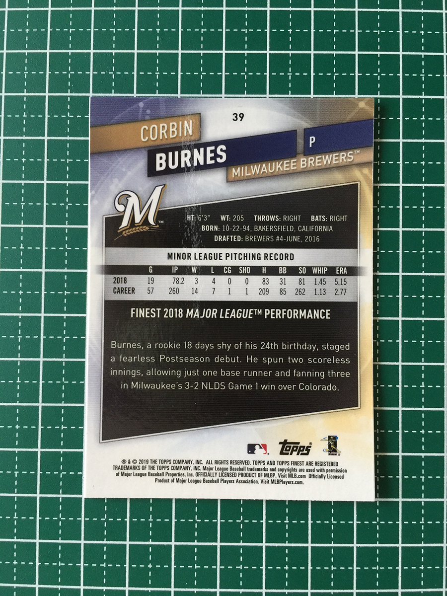 ★TOPPS MLB 2019 FINEST BASEBALL #39 CORBIN BURNES［MILWAUKEE BREWERS］ベースカード ルーキー「RC」19★_画像2