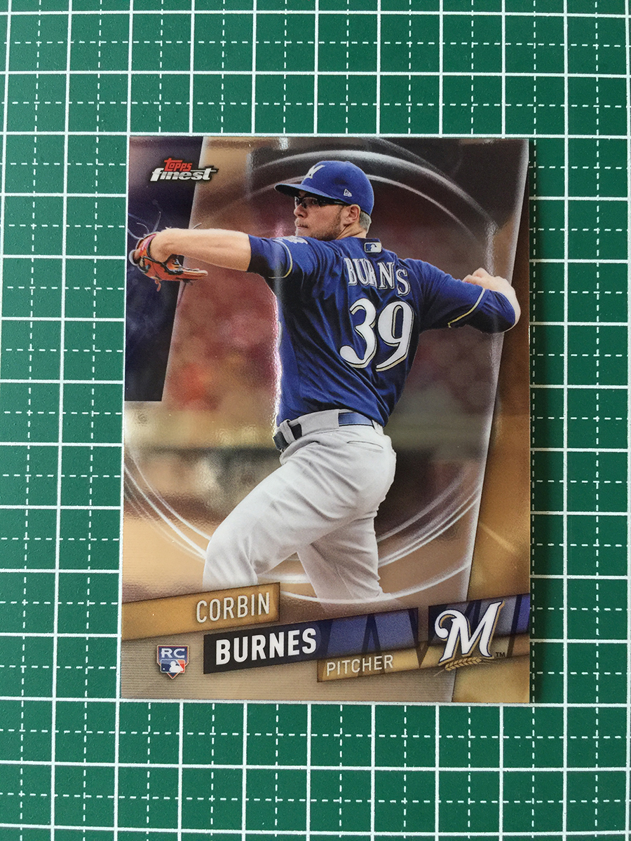 ★TOPPS MLB 2019 FINEST BASEBALL #39 CORBIN BURNES［MILWAUKEE BREWERS］ベースカード ルーキー「RC」19★_画像1