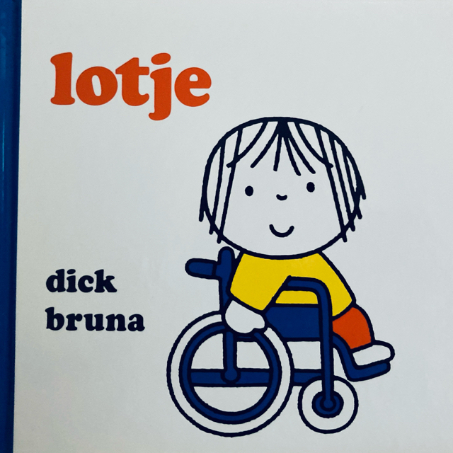 【絵本】Lotje ちいさなろって/ろってちゃん原書　車椅子ディック・ブルーナ★ミッフィー作者オランダ語