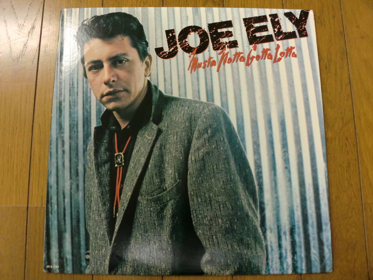 【レコード】JOE ELY / MUSTA NOTTA GOTTA LOTTA 1981 South Coast Records MCA-5183 フォーク・ロック　カントリー・ロック　SSW_画像1