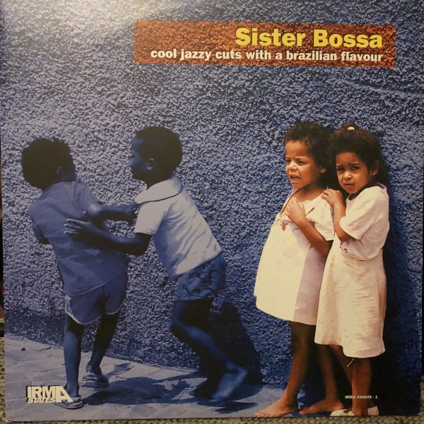 Various / Sister Bossa (Cool Jazzy Cuts With A Brazilian Flavour)_画像1