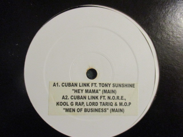 Cuban Link ： Hey Mama 12'' c/w Men Of Business F. N.O.R.E., Kool G Rap & M.O.P. / Someone To Hold F. Big Pun & Veronica_画像1