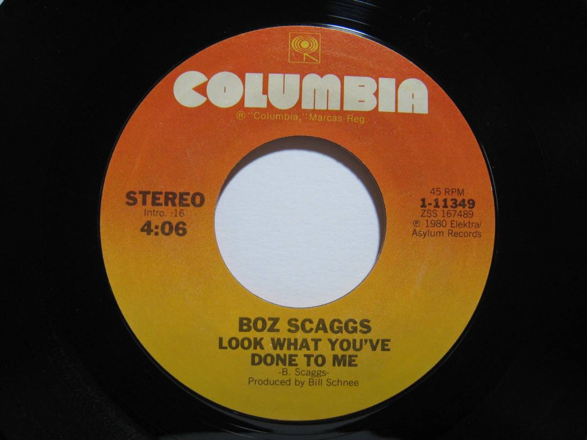 【7”】 BOZ SCAGGS / LOOK WHAT YOU'VE DONE TO ME US盤 ボズ・スキャッグス 燃えつきて_画像1