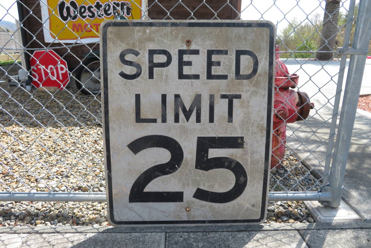 SPEED LIMIT 25 load autograph no parking Vintage America signboard road sign garage interior USA USED(1000)