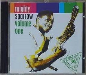 ★カリプソ・キング!!初期!!最初から王者の如し。②Mighty Sparrow ザ・マイティ・スパロウのCD【第1集/ジーンとダイナ 1960～67】_画像1