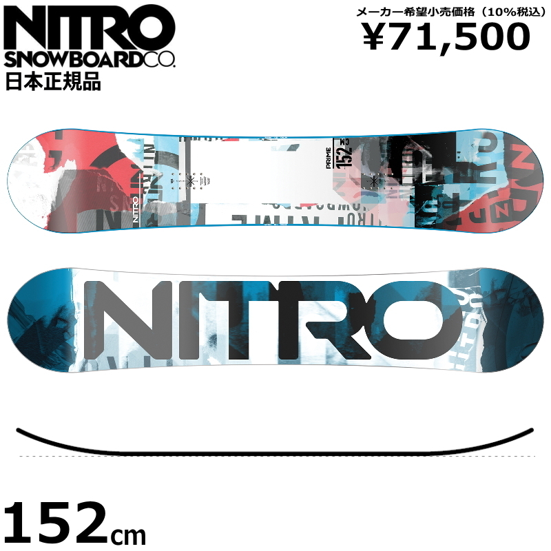 新しい到着 オールラウンド-21-22 NITRO PRIME COLLAGE 152cm メンズ スノーボード フラット 板 板単体 ナイトロ  プライムコラージュ 日本正規品 - kiptra.com
