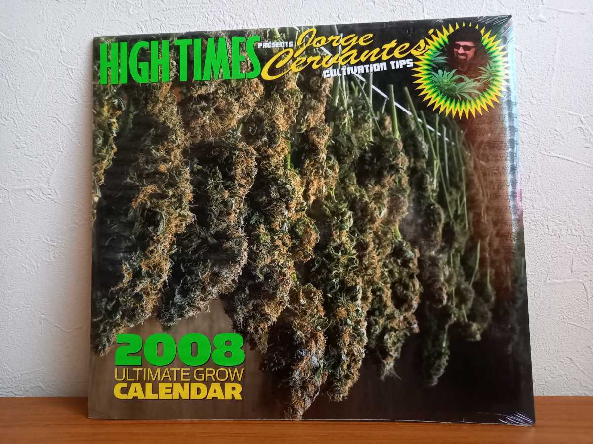 【激レア！即決】HIGH TIMESマリファナカレンダー ハイタイムズ正規品 2008 当時モノ アムステルダム 医療大麻 THC BURST HIGH CBDオイル_画像1