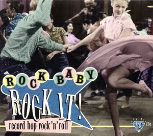 【輸入盤】Ｒｏｃｋ　Ｂａｂｙ　Ｒｏｃｋ　Ｉｔ！／ＲｏｃｋＢａｂｙＲｏｃｋＩｔ！（アーティスト）_画像1