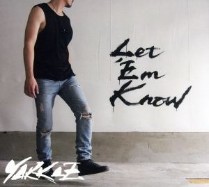 Ｌｅｔ　’Ｅｍ　Ｋｎｏｗ／Ｙａｋｋｌｅ_画像1