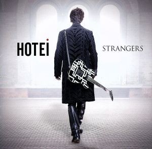 Ｓｔｒａｎｇｅｒｓ－Ｊａｐａｎ　Ｅｄｉｔｉｏｎ－（完全生産限定盤）（ＤＶＤ付）／ＨＯＴＥＩ_画像1