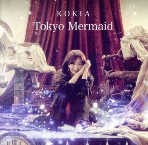 Ｔｏｋｙｏ　Ｍｅｒｍａｉｄ／ＫＯＫＩＡ_画像1