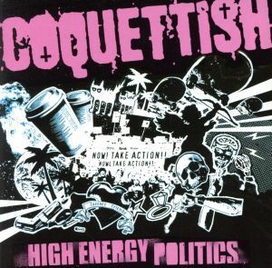 ＨＩＧＨ　ＥＮＥＲＧＹ　ＰＯＬＩＴＩＣＳ／ＣＯＱＵＥＴＴＩＳＨ_画像1