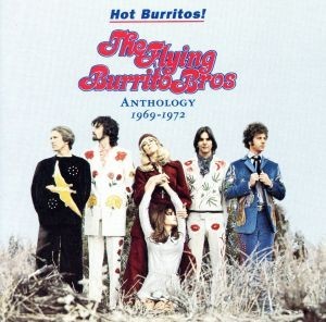 【輸入盤】Ｈｏｔ　Ｂｕｒｒｉｔｏｓ！　Ｔｈｅ　Ｆｌｙｉｎｇ　Ｂｕｒｒｉｔｏ　Ｂｒｏｓ．　Ａｎｔｈｏｌｏｇｙ　１９６９－１９７２／フ_画像1