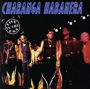 【輸入盤】Ｌｉｖｅ　Ｉｎ　Ｔｈｅ　ＵＳＡ／Ｃｈａｒａｎｇａ　Ｈａｂａｎｅｒａ_画像1