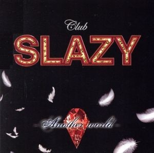 Club SLAZY -Another World- CD| большой гора подлинный .| Kato хорошо .| закон месяц . flat 