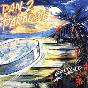 Ｐａｎ　２　Ｐａｒａｄｉｓｅ／グレッグ＆ジュンコ・マクドナルド,グレッグ＆ジュンコ・マクドナルド_画像1