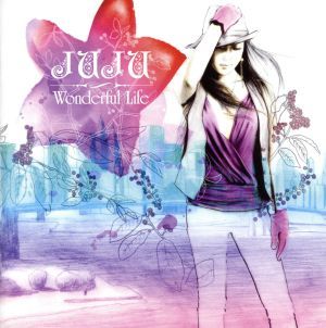 Ｗｏｎｄｅｒｆｕｌ　Ｌｉｆｅ（Ｂｌｕ－ｓｐｅｃ　ＣＤ２）／ＪＵＪＵ_画像1