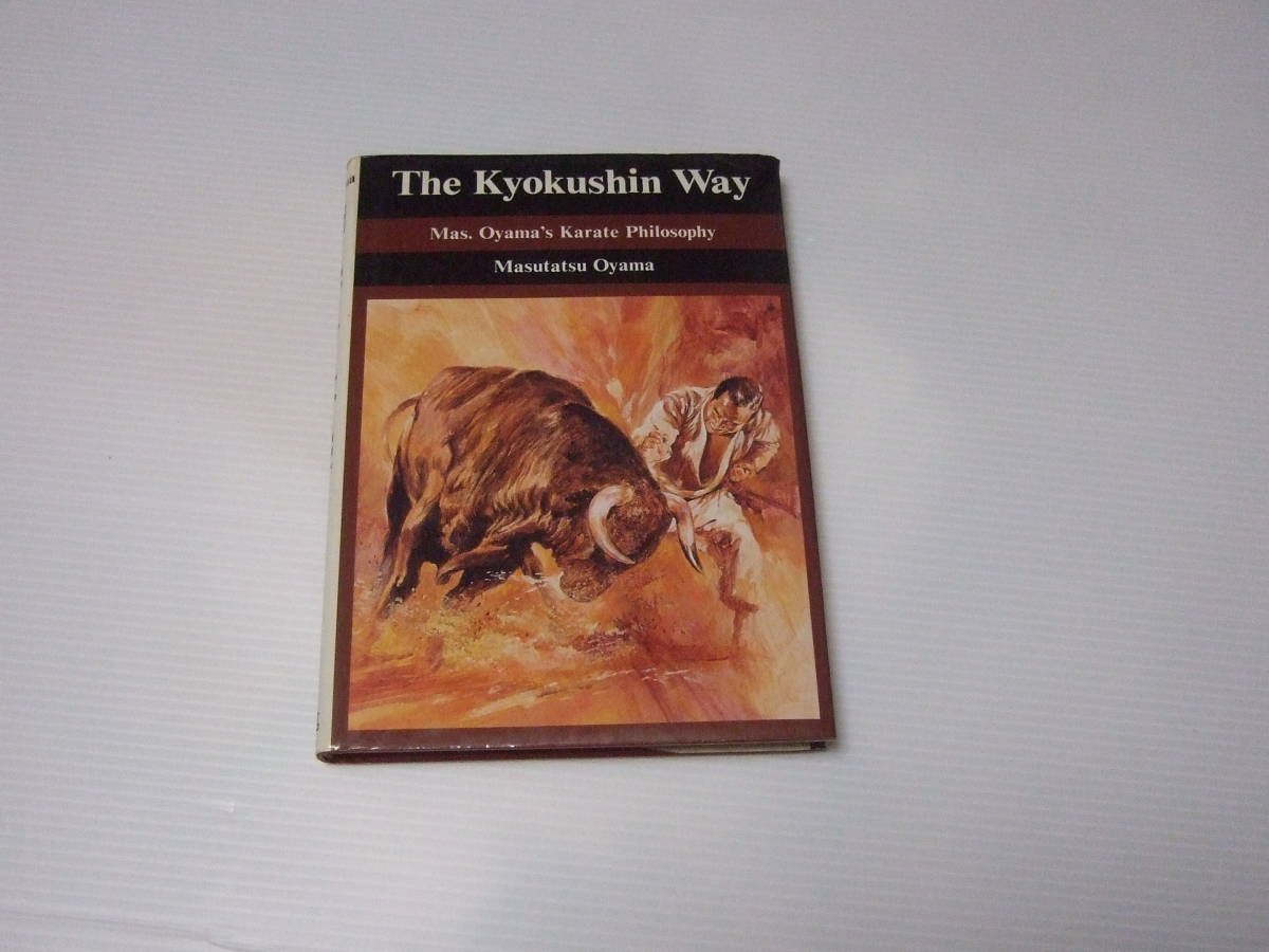 特別オファー The Kyokushin Way: Mas Oyama's Karate Philosophy 大山