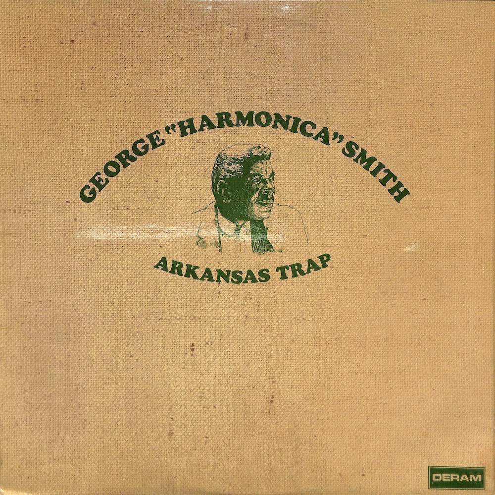 ブルース 245223 GEORGE HARMONICA SMITH / Arkansas Trap(LP)