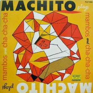 229647 MACHITO AND HIS ORCHESTRA / Plays Mambos And Cha Cha_画像1