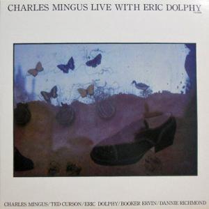 228381 CHARLES MINGUS / Live With Eric Dolphy(LP)_画像1