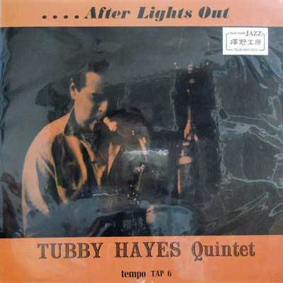 ジャズ一般 233784 TUBBY HAYES QUINTET / After Lights Out(LP)