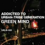 ＡＤＤＩＣＴＥＤ　ＴＯ　ＵＲＢＡＮ－ＴＲＩＢＥ　ＧＥＮＥＲＡＴＩＯＮ／グリーン・マインド_画像1