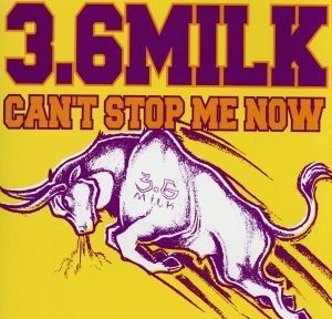 ＣＡＮ’Ｔ　ＳＴＯＰ　ＭＥ　ＮＯＷ／３．６ＭＩＬＫ_画像1