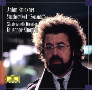 ブルックナー：交響曲第４番／ジュゼッペ・シノーポリ,ドレスデン・シュターツカペレ_画像1