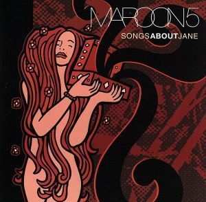 【輸入盤】Ｓｏｎｇｓ　Ａｂｏｕｔ　Ｊａｎｅ／マルーン５_画像1