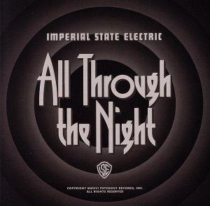 【輸入盤】ＡＬＬ　ＴＨＲＯＵＧＨ　ＴＨＥ　ＮＩＧＨＴ／ＩＭＰＥＲＩＡＬ　ＳＴＡＴＥ　ＥＬＥＣＴ_画像1