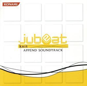 ｊｕｂｅａｔ　ｋｎｉｔ　ＡＰＰＥＮＤ　ＳＯＵＮＤＴＲＡＣＫ【コナミスタイル盤】／（ゲーム・ミュージック）_画像1