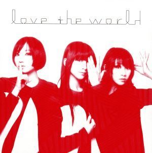 ｌｏｖｅ　ｔｈｅ　ｗｏｒｌｄ（初回限定盤）（ＤＶＤ付）／Ｐｅｒｆｕｍｅ_画像1