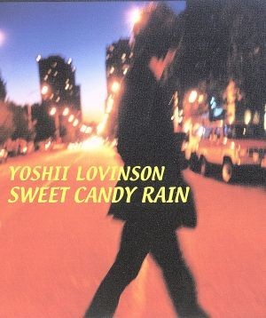 ＳＷＥＥＴ　ＣＡＮＤＹ　ＲＡＩＮ／ＹＯＳＨＩＩ　ＬＯＶＩＮＳＯＮ（ＴＨＥ　ＹＥＬＬＯＷ　ＭＯＮＫＥＹ）_画像1