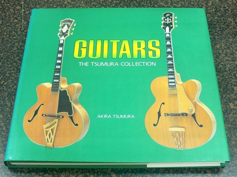 【おまけ付】 Tsumura 超貴重な写真集　The Collection ツムラコレクション　Guitars / 楽器