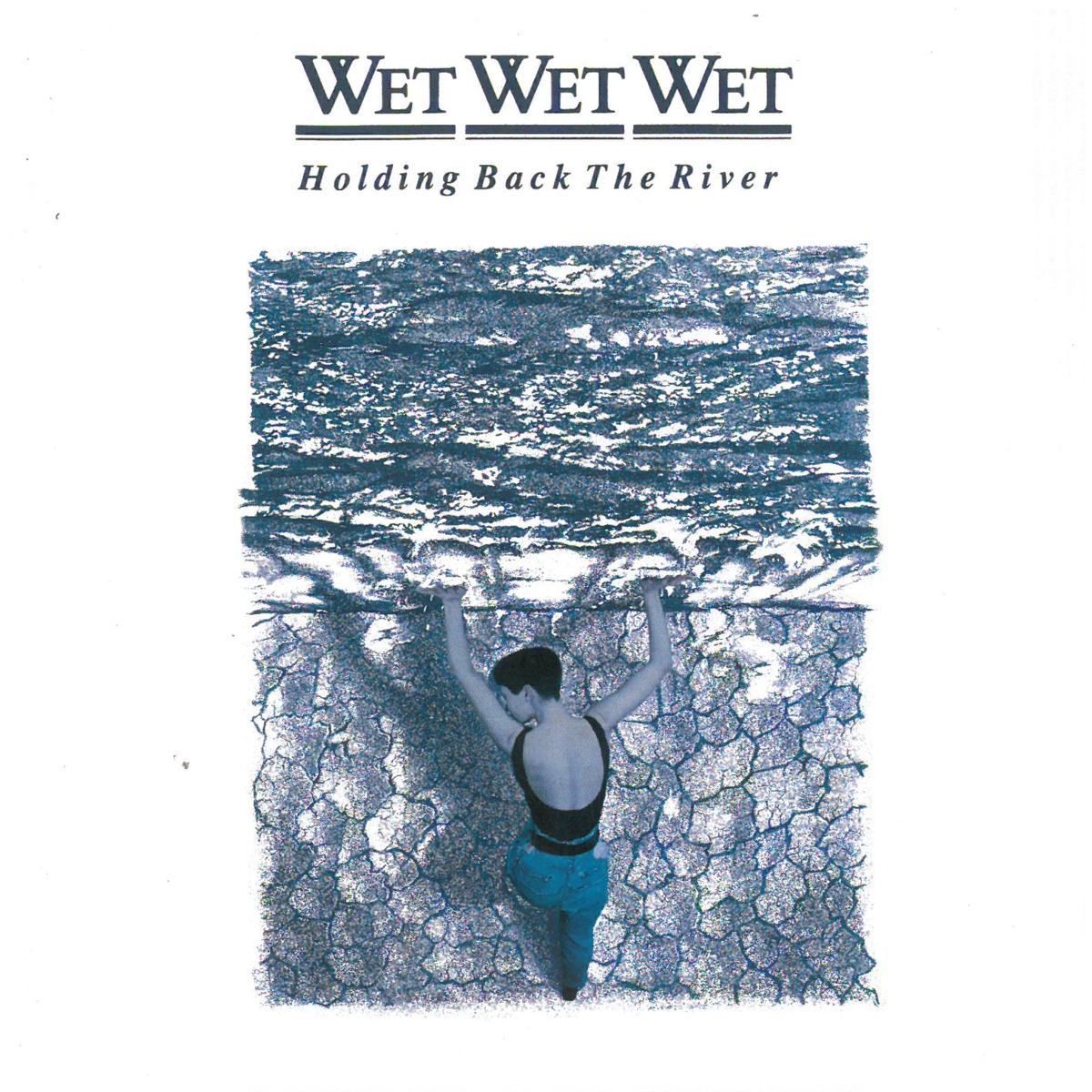 ウェット・ウェット・ウェット(WET WET WET) / Holding Back The River CD_画像1