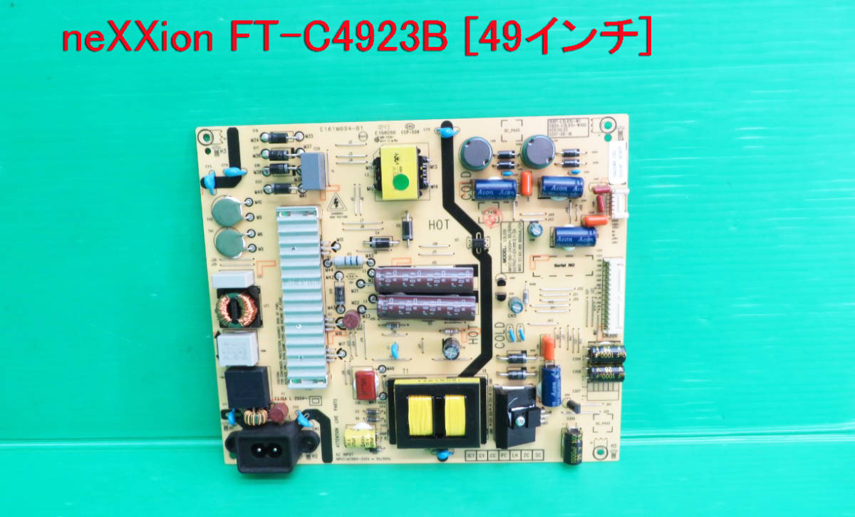T-1778▼送料無料！nexxion　ネクシオン　液晶テレビ　FT-C4923B　2018年製　電源基盤 電源基板　部品　修理/交換