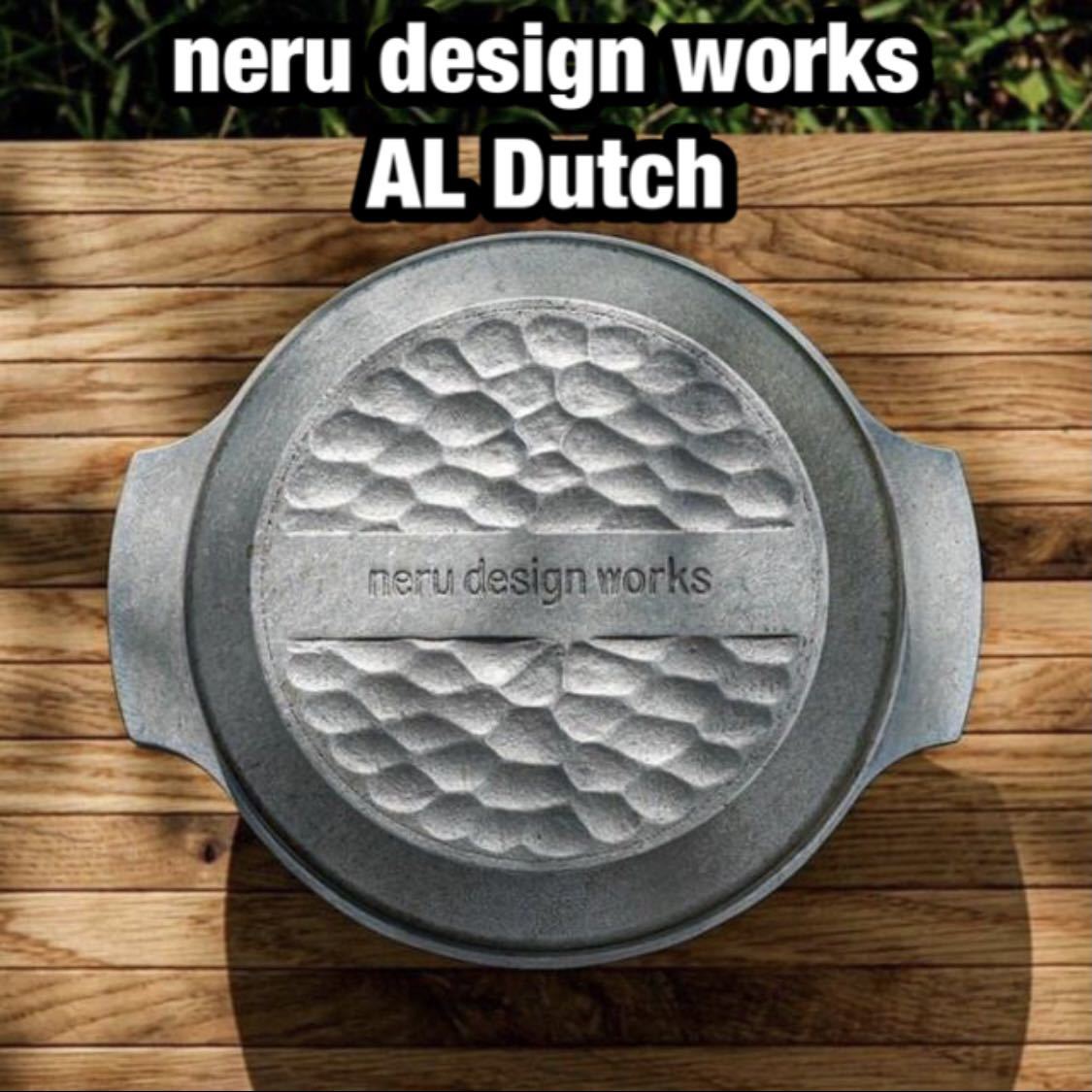 neru design works AL Dutch ネルデザインワークス-
